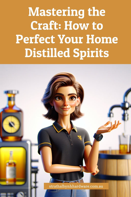 Mastering the Craft: How to Perfect Your Home Distilled Spirits