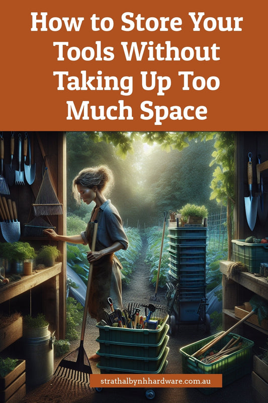 How to Store Your Tools Without Taking Up Too Much Space