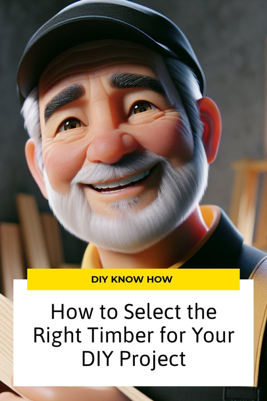 How to Select the Right Timber for Your DIY Project