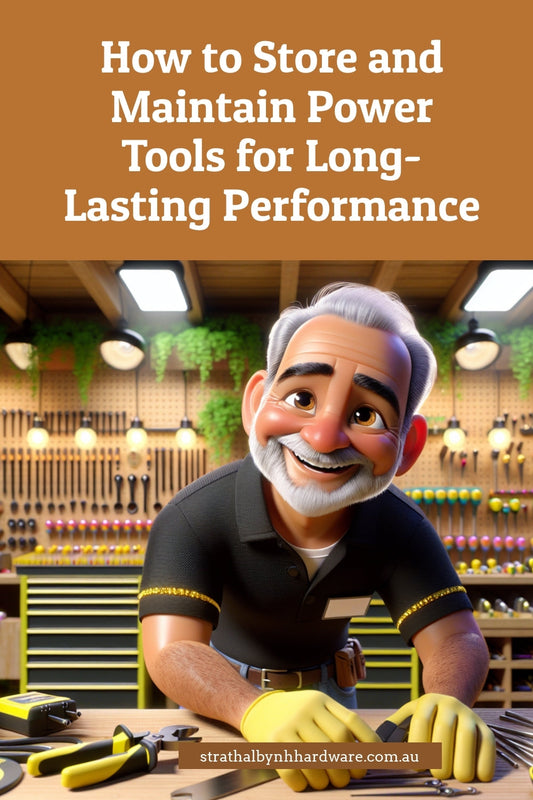 How to Store and Maintain Power Tools for Long-Lasting Performance
