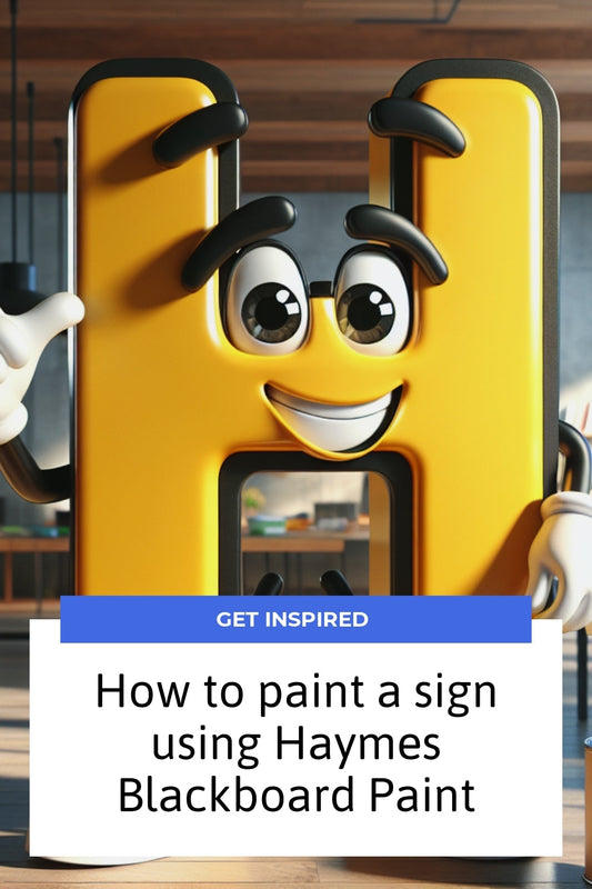 How to paint a sign using Haymes Blackboard Paint