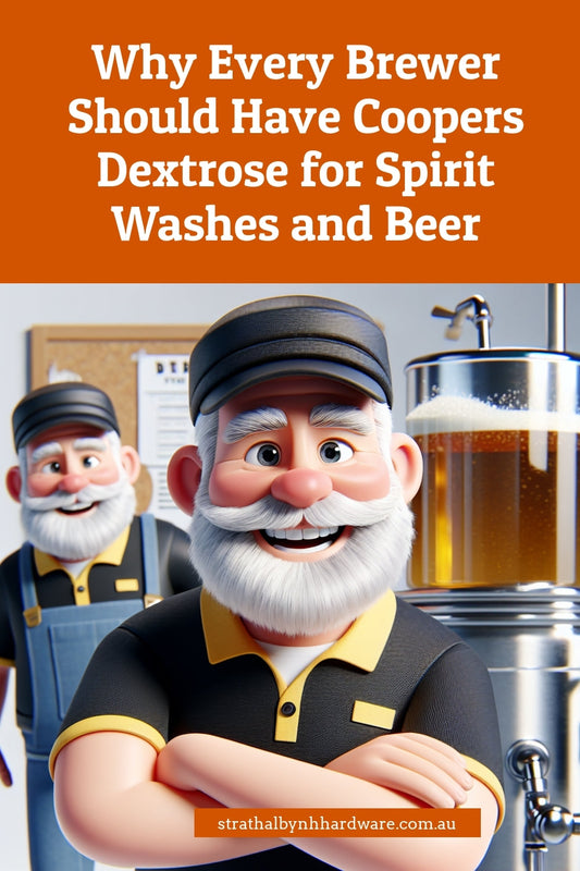 Why Every Brewer Should Have Coopers Dextrose for Spirit Washes and Beer