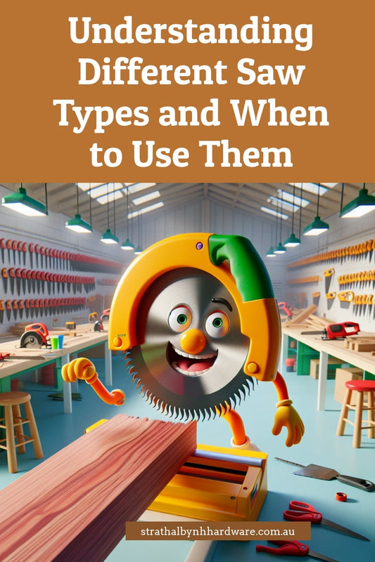 Understanding Different Saw Types and When to Use Them