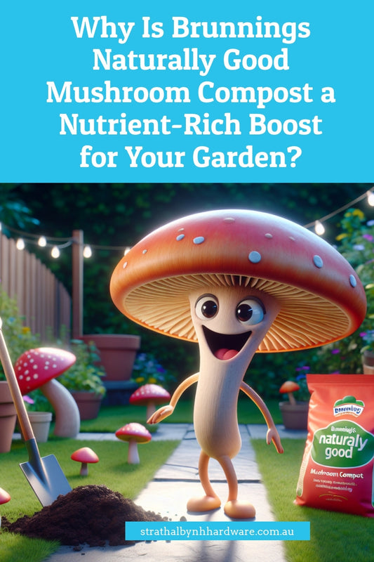Why Is Brunnings Naturally Good Mushroom Compost a Nutrient-Rich Boost for Your Garden?