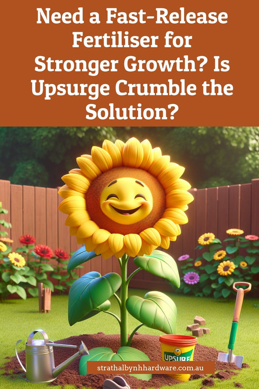 Need a Fast-Release Fertiliser for Stronger Growth? Is Upsurge Crumble the Solution?