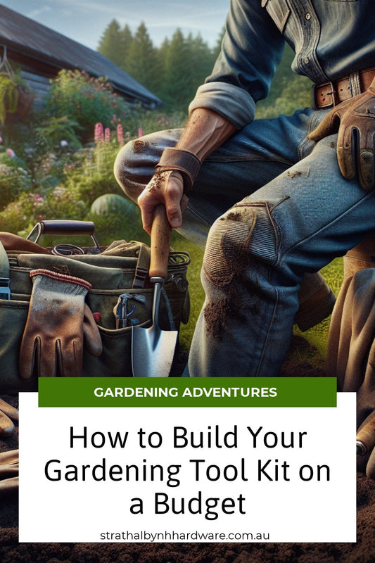 How to Build Your Gardening Tool Kit on a Budget