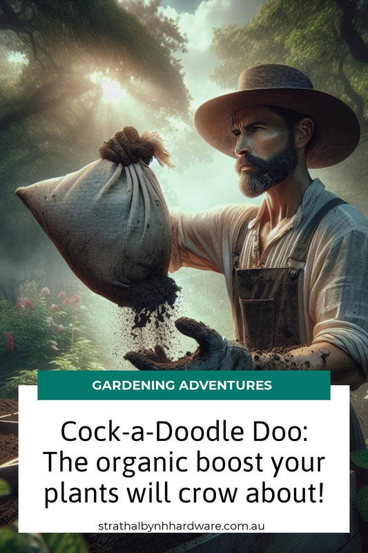 Cock-a-Doodle Doo: The organic boost your plants will crow about!