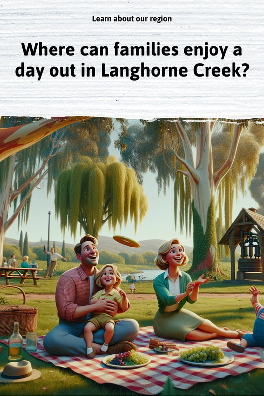 Where can families enjoy a day out in Langhorne Creek?