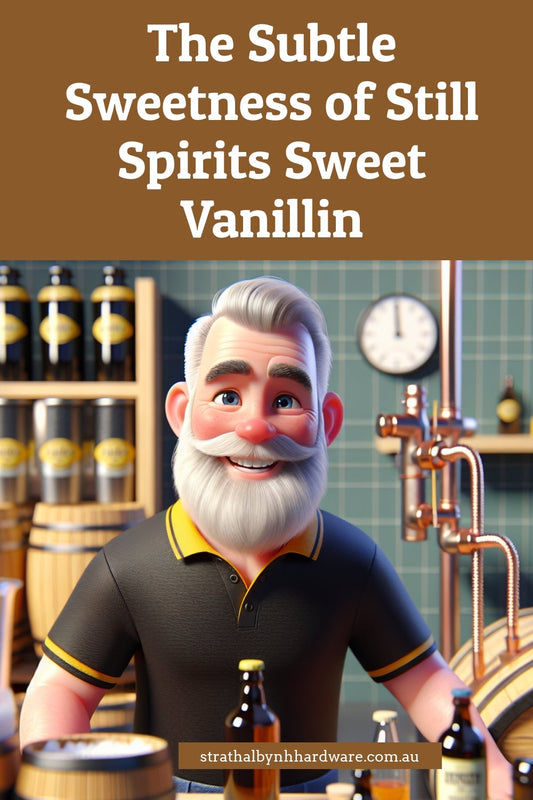 The Subtle Sweetness of Still Spirits Sweet Vanillin