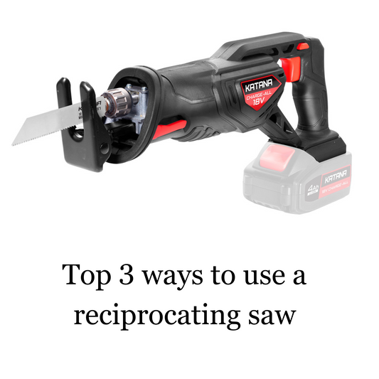 Top 3 Ways to use a Reciprocating Saw