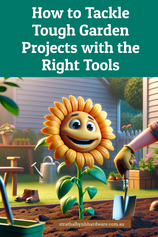 How to Tackle Tough Garden Projects with the Right Tools