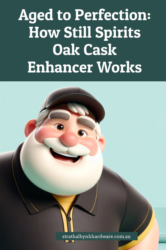 Aged to Perfection: How Still Spirits Oak Cask Enhancer Works