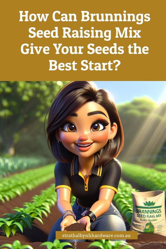 How Can Brunnings Seed Raising Mix Give Your Seeds the Best Start?