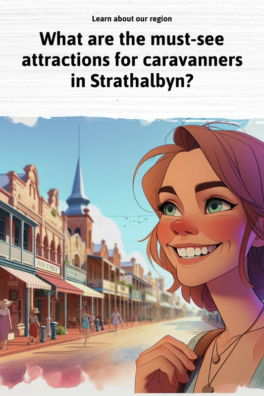 What are the must-see attractions for caravanners in Strathalbyn?