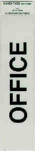 SELF ADH SIGN 50X200 OFFICE