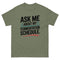 Ask me about my fermentation schedule Unisex classic tee